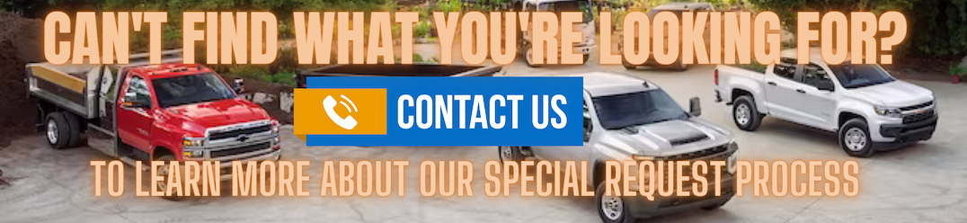 Can't find what you're looking for? Call Us today! 